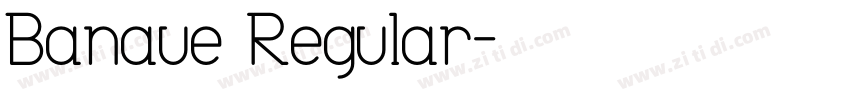 Banaue Regular字体转换